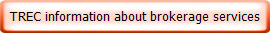 TREC information about brokerage services