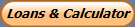 Loans & Calculator